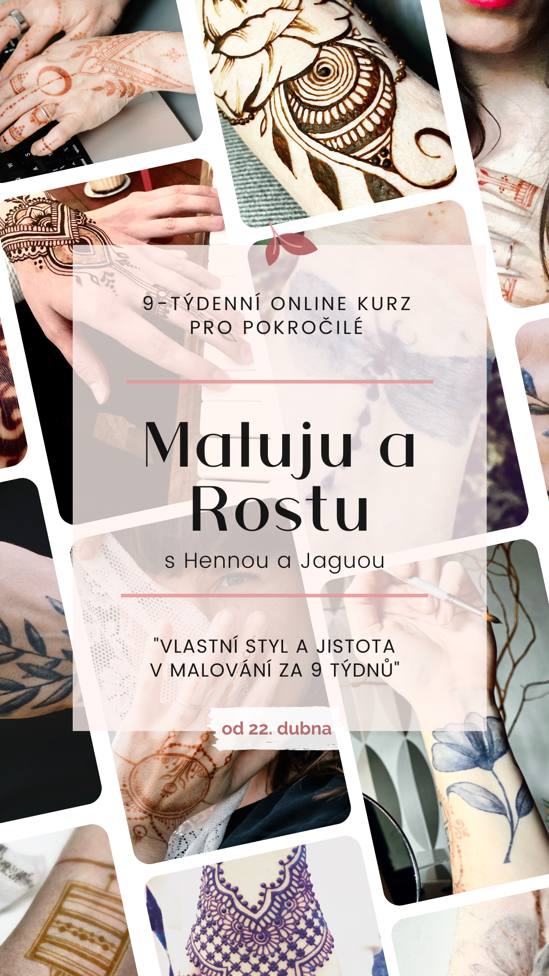 Maluju a Rostu s hennou a jaguou online kurz