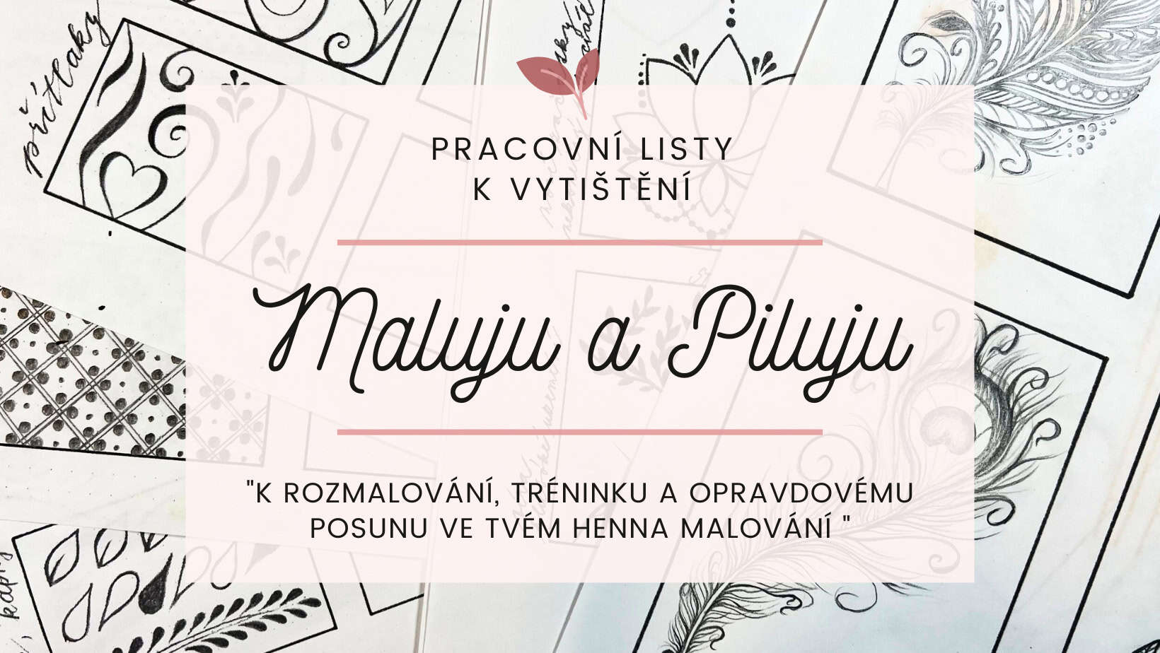 PRACOVNÍ LISTY Maluju a Piluju banner